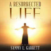 A Resurrected Life