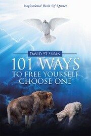 101 Ways to Free Yourself Choose One