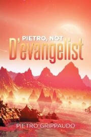 Pietro, Not D'Evangelist