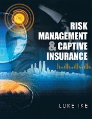 Risk Management & Captive Insurance