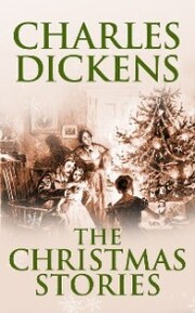 Christmas Stories of Charles Dickens, Th The