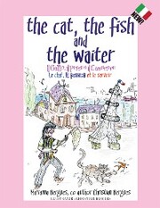 The Cat, the Fish and the Waiter (Italian Edition)
