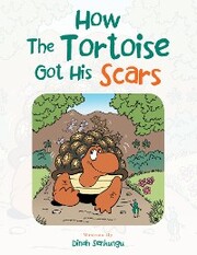 How the Tortoise Got His Scars - Cover