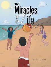 The Miracles of Life