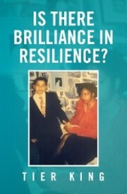 Is There Brilliance in Resilience?