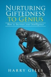 Nurturing Giftedness to Genius