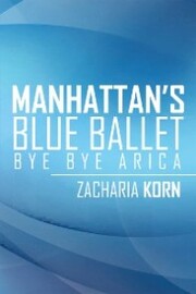 Manhattan'S Blue Ballet