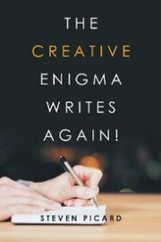 The Creative Enigma Writes Again! - Cover