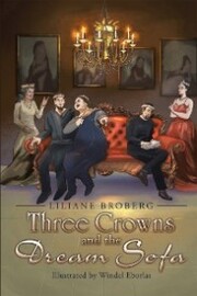 Three Crowns and the Dream Sofa
