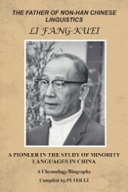 The Father of Non-Han Chinese Linguistics Li Fang-Kuei