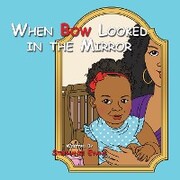 When Bow Looked in the Mirror