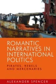 Romantic narratives in international politics