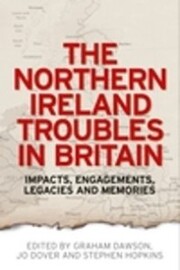 The Northern Ireland Troubles in Britain