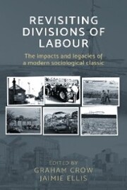 Revisiting <i> Divisions of Labour </i>