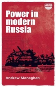 Power in modern Russia