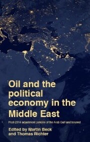 Oil and the political economy in the Middle East - Cover