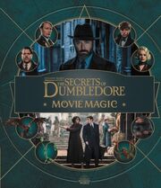 Fantastic Beasts - The Secrets of Dumbledore: Movie Magic - Cover