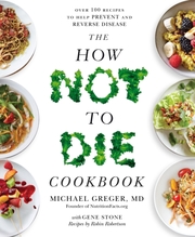 The How Not to Die Cookbook - Cover