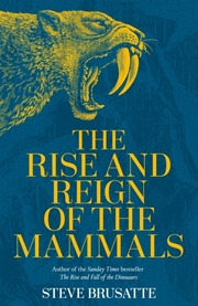 The Rise and Reign of the Mammals - Cover