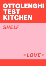 Ottolenghi Test Kitchen: Shelf Love - Cover
