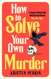 How To Solve Your Own Murder - Cover