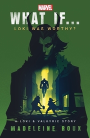 Marvel: What If... Loki Was Worthy?