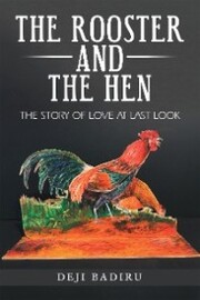 The Rooster and the Hen