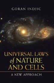 Universal Laws of Nature and Cells