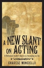 A New Slant on Acting