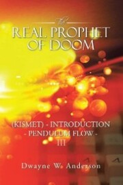 The Real Prophet of Doom (Kismet) - Introduction - Pendulum Flow - Iii