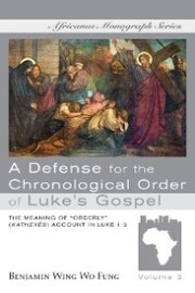 A Defense for the Chronological Order of Luke's Gospel - Cover