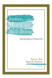 Justice, Mercy, and Well-Being