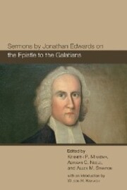 Sermons by Jonathan Edwards on the Epistle to the Galatians