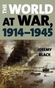 The World at War, 1914-1945