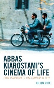 Abbas Kiarostami's Cinema of Life - Cover