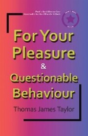 For Your Pleasure & Questionable Behaviour - Cover