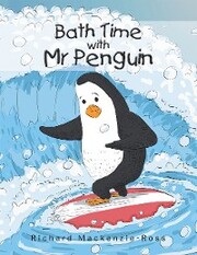 Bath Time with Mr Penguin