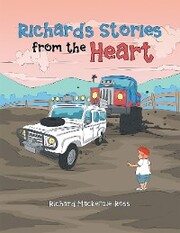Richard'S Stories from the Heart