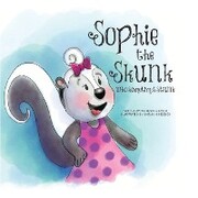Sophie the Skunk Who Sometimes Stunk - Cover