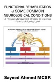 Functional Rehabilitation of Some Common Neurological Conditions