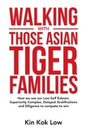 Walking with Those Asian Tiger Families
