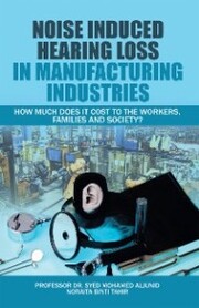 Noise Induced Hearing Loss in Manufacturing Industries