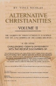 Alternative Christianities Volume Ii