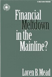 Financial Meltdown in the Mainline?