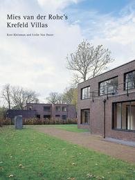 Mies van der Rohe: The Krefeld Villas