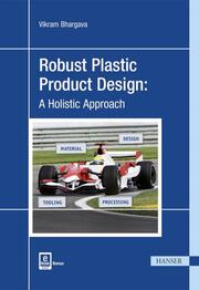 Robust Plastic Product Design: A Holistic Approach - Cover