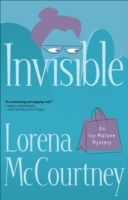 Invisible (An Ivy Malone Mystery Book 1)