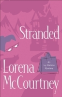 Stranded (An Ivy Malone Mystery Book 4)