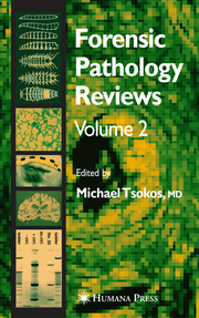Forensic Pathology Reviews 2