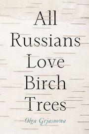 All Russians Love Birch Trees - Cover